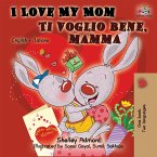 I Love My Mom Ti voglio bene, mamma