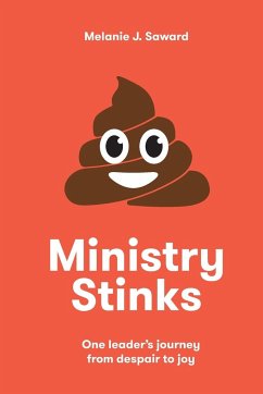 Ministry Stinks - Saward, Melanie