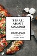 It Is All About Calories - Bild 1