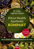 Ethno Health Apotheke - Kompakt (eBook, ePUB)