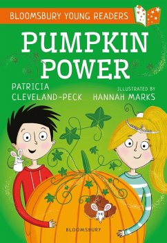 Pumpkin Power: A Bloomsbury Young Reader (eBook, PDF) - Cleveland-Peck, Patricia