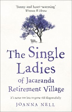 The Single Ladies of Jacaranda Retirement Village - Nell, Joanna