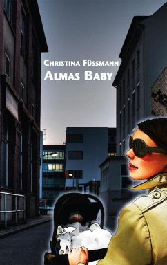 Almas Baby (eBook, ePUB) - Füssmann, Christina