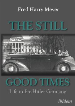 The Still Good Times (eBook, ePUB) - Meyer, Fred H.