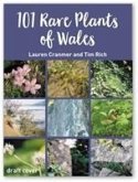 101 Rare Plants of Wales 101 Rare Plants of Wales