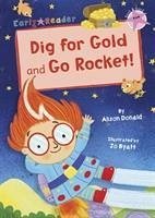 Dig for Gold and Go Rocket! - Donald, Alison