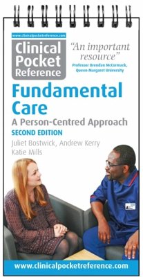 Clinical Pocket Reference Fundamental Care - Bostwick, Juliet; Kerry, Andrew; Mills, Katie