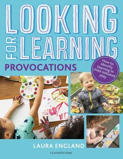 Looking for Learning: Provocations (eBook, PDF) - England, Laura