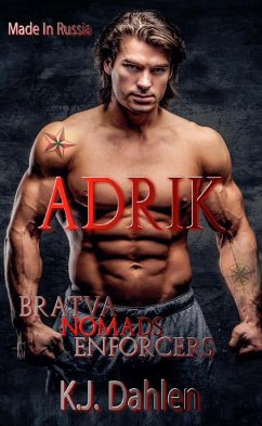 Adrik (Bratva Enforcers-Nomads, #3) (eBook, ePUB) - Dahlen, Kj