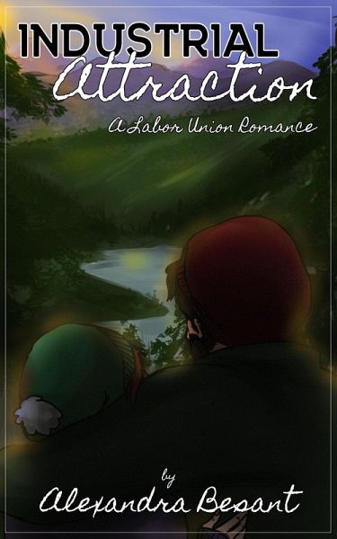 Industrial Attraction: A Labor Union Romance (eBook, ePUB) Industrial Attraction: A Labor Union Romance (eBook, ePUB)
