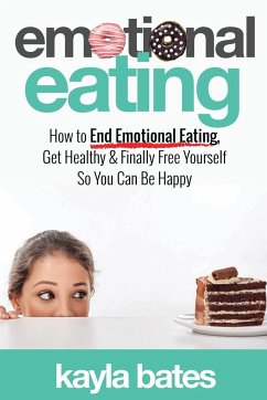 Emotional Eating - Bates, Kayla