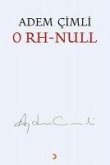 0 RH - Null