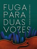 Fuga para duas voces (eBook, ePUB)