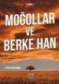 Mogollar ve Berke Han Mogollar ve Berke Han