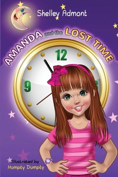 Amanda and the Lost Time - Admont, Shelley; Books, Kidkiddos