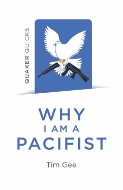 Cover Quaker Quicks - Why I am a Pacifist (eBook, ePUB)