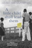 A Little Child Shall Lead Them (eBook, ePUB)
