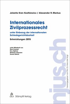 Internationales Zivilprozessrecht - unter Einbezug der internationalen Schiedsgerichtsbarkeit (eBook, PDF) - Kren Kostkiewicz, Jolanta; Markus, Alexander