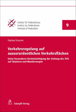 Verkehrsregelung auf ausserordentlichen Verkehrsflächen (eBook, PDF) - Kraemer, Raphael