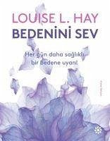 Bedenini Sev - L. Hay, Louise