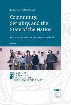 Community, Seriality, and the State of the Nation: British and Irish Television Series in the 21st Century (eBook, ePUB)