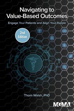 Navigating to Value-Based Outcomes - Walsh, Thom