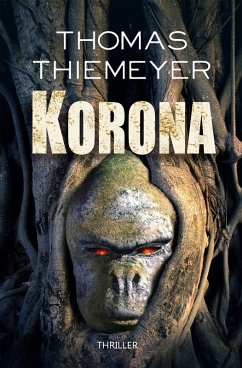 Korona (eBook, ePUB) - Thiemeyer, Thomas