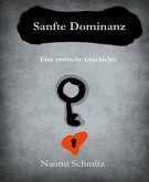 Sanfte Dominanz (eBook, ePUB)