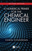 A Numerical Primer for the Chemical Engineer, Second Edition (eBook, ePUB)