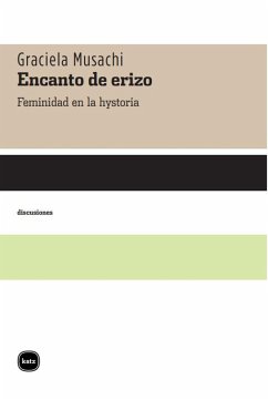 Encanto de erizo (eBook, PDF) - Musachi, Graciela