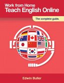 Work From Home: Teach English Online (eBook, ePUB)