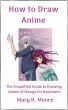 How to Draw Anime: The Simplified Guide... - Bild 1