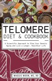 Telomere Diet & Cookbook (eBook, ePUB)