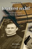 Jetzt erst recht! (eBook, ePUB)