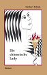 Die chinesische Lady (eBook, ePUB) - Bild 1