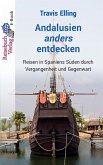 Andalusien anders entdecken (eBook, ePUB)