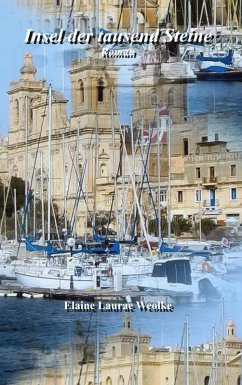 Insel der tausend Steine (eBook, ePUB) - Weolke, Elaine Laurae
