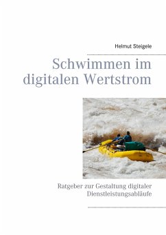 Schwimmen im digitalen Wertstrom (eBook, ePUB) - Steigele, Helmut