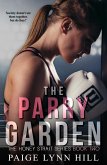 The Parry Garden (The Honey Strait Series, #2) (eBook, ePUB) The Parry Garden (The Honey Strait Series, #2) (eBook, ePUB)