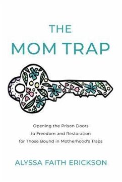 The Mom Trap (eBook, ePUB) - Erickson, Alyssa Faith