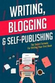 Writing, Blogging, & Self-Publishing (eBook, ePUB)