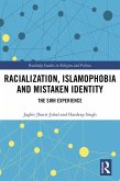 Racialization, Islamophobia and Mistaken Identity (eBook, ePUB)