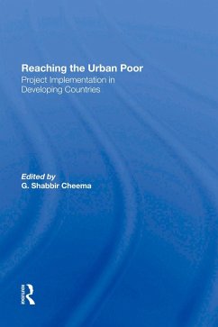 Reaching The Urban Poor (eBook, ePUB) - Cheema, G. Shabbir; Cheema, G Shabbir