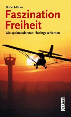 Faszination Freiheit (eBook, ePUB) - Müller, Bodo