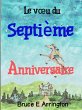 Le voeu du septième anniversaire... - Bild 1