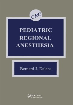 Pediatric Regional Anesthesia (eBook, ePUB) - Dalens, BernardJ.