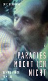 Paradies möcht ich nicht (eBook, ePUB)