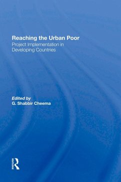Reaching The Urban Poor (eBook, PDF) - Cheema, G. Shabbir; Cheema, G Shabbir