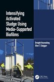 Intensifying Activated Sludge Using Media-Supported Biofilms (eBook, ePUB)