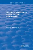 Genetic Engineering of Plants for Crop Improvement (eBook, PDF)